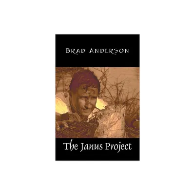 The Janus Project - by Brad Anderson (Paperback)