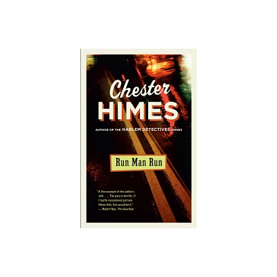 Run Man Run - by Chester Himes (Paperback)