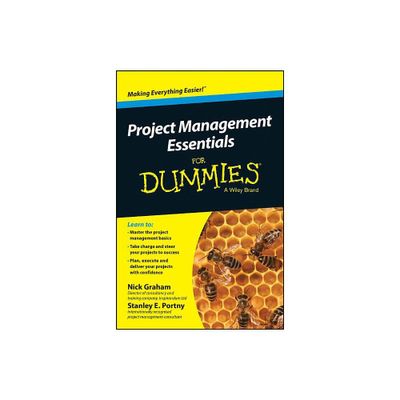 Project Management Essentials for Dummies, Australian and New Zealand Edition - by Nick Graham & Stanley E Portny (Paperback)