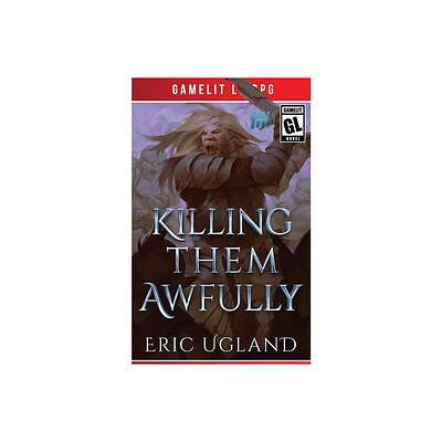 Killing Them Awfully - (Good Guys) by Eric Ugland (Paperback)