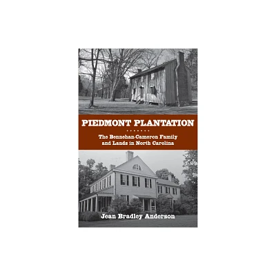 Piedmont Plantation - by Jean Bradley Anderson (Paperback)