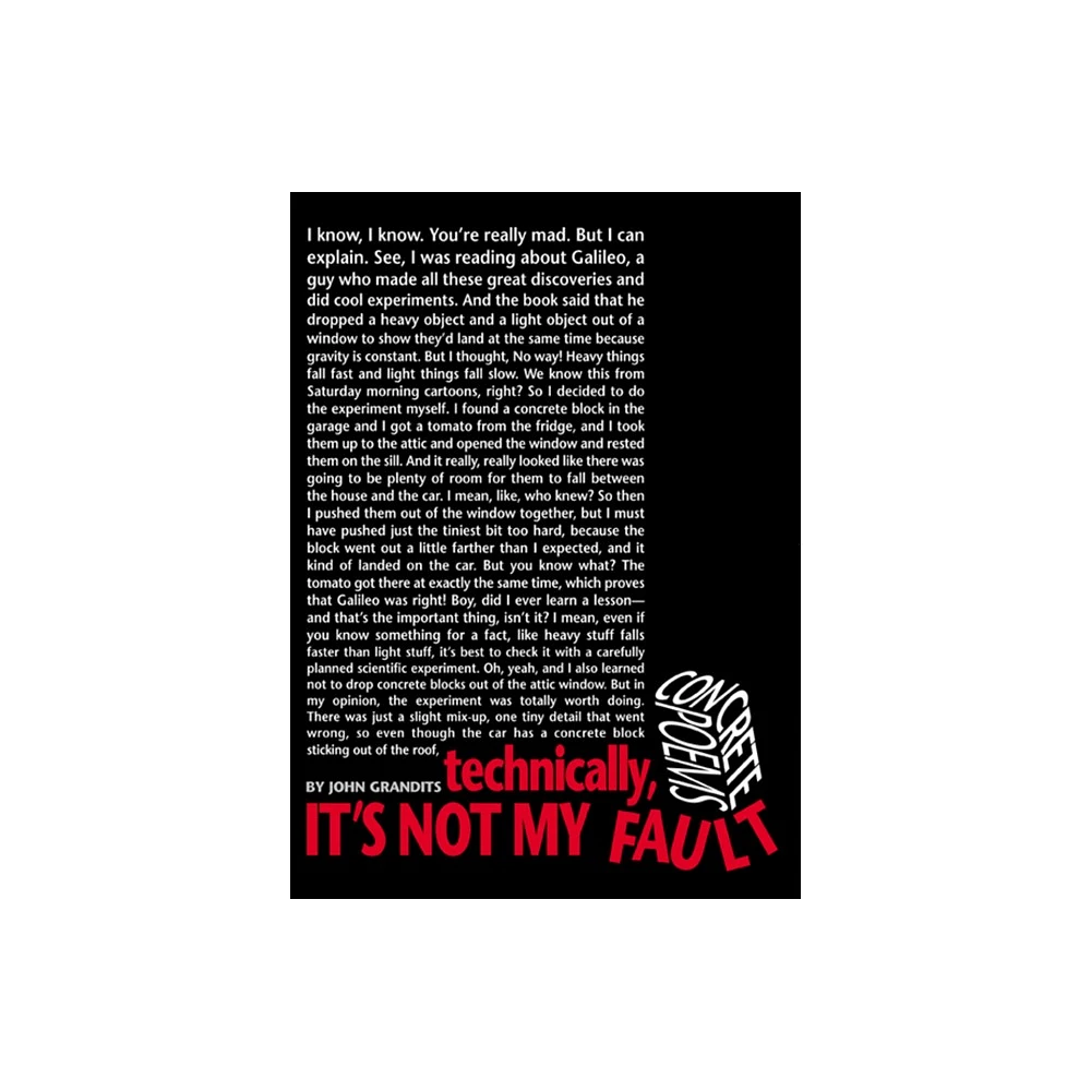 Technically, Its Not My Fault - by John Grandits (Paperback)