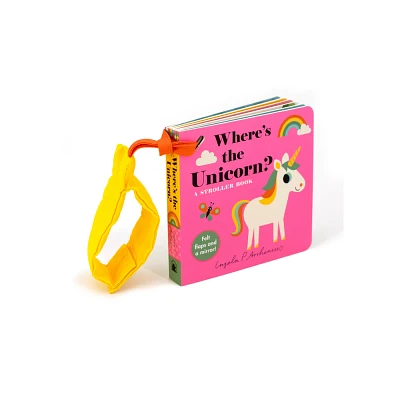 Wheres the Unicorn?: A Stroller Book - (Board Book)