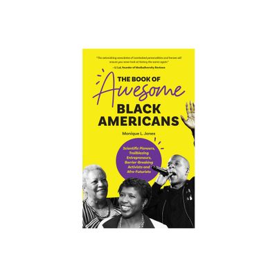 The Book of Awesome Black Americans - (Awesome Books) by Monique L Jones (Paperback)