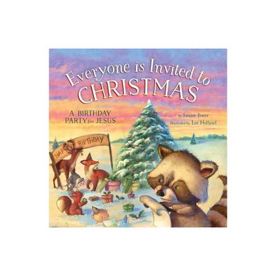 Everyone Is Invited to Christmas - (Forest of Faith Books) by Susan Jones (Hardcover)