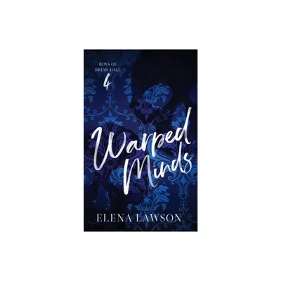 Warped Minds - by Elena Lawson (Paperback)