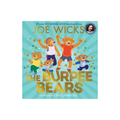 The Burpee Bears - by Joe Wicks (Paperback)