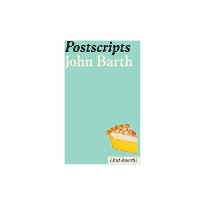 Postscripts - (American Literature) by John Barth (Paperback)