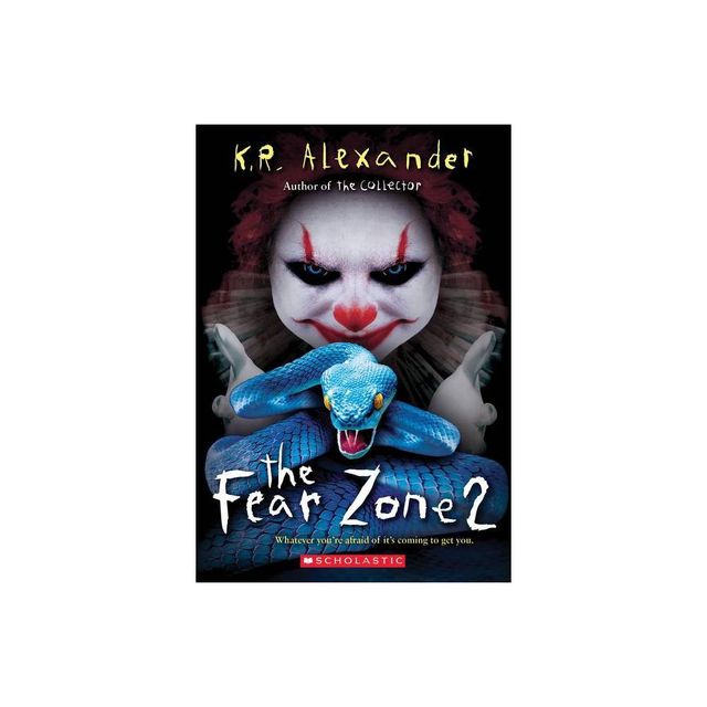 The Fear Zone 2 - by K R Alexander (Paperback)