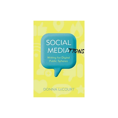 Social Mediations - (Composition, Literacy, and Culture) by Donna Lecourt (Hardcover)