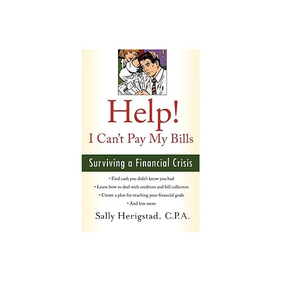 Help! I Cant Pay My Bills - by Sally Herigstad (Paperback)