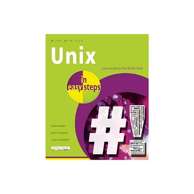 UNIX in Easy Steps - (In Easy Steps) by Mike McGrath (Paperback)