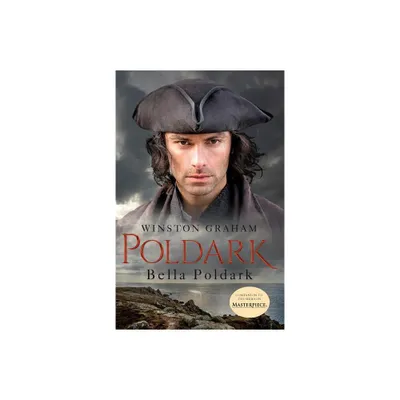 Bella Poldark - by Winston Graham (Paperback)