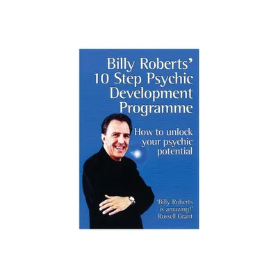 Billy Roberts 10-Step Psychic Development Programme - (Paperback)