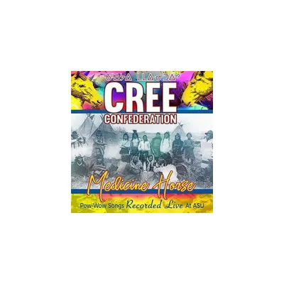 Cree Confederation - Medicine Horse - Pow-wow Songs Recorded Live At (CD)