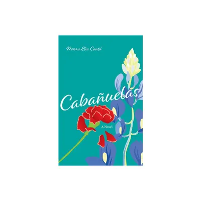 Cabauelas - by Norma Elia Cant (Paperback)