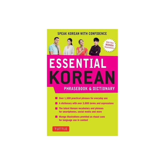 Essential Korean Phrasebook & Dictionary - (Essential Phrasebook and Dictionary) 2nd Edition by Soyeung Koh & Gene Baik (Paperback)