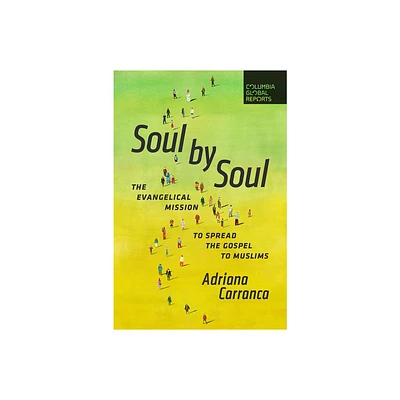 Soul by Soul - by Adriana Carranca (Paperback)