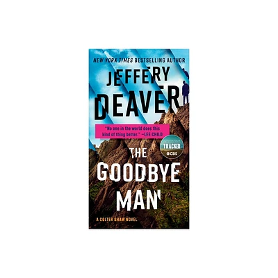 The Goodbye Man - (A Colter Shaw Novel) by Jeffery Deaver (Paperback)