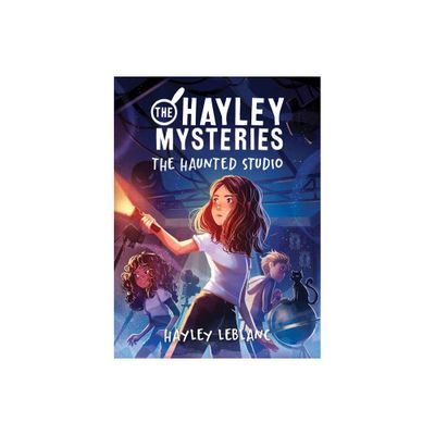 The Hayley Mysteries: The Haunted Studio - by Hayley LeBlanc (Paperback)