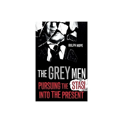 The Grey Men - by Ralph Hope (Paperback)