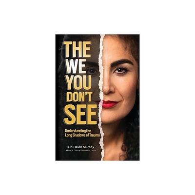 The We you Dont See - by Helen Sairany (Paperback)