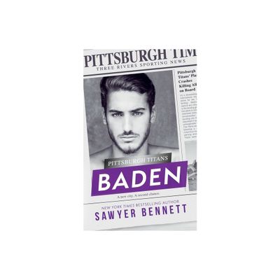 Baden - by Sawyer Bennett (Paperback)