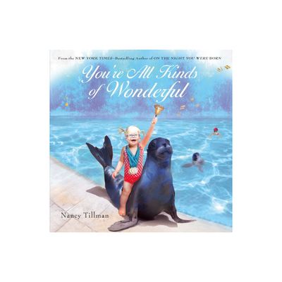 Youre All Kinds of Wonderful - by Nancy Tillman (Board Book)