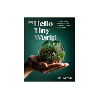 Hello Tiny World - by Ben Newell (Hardcover)