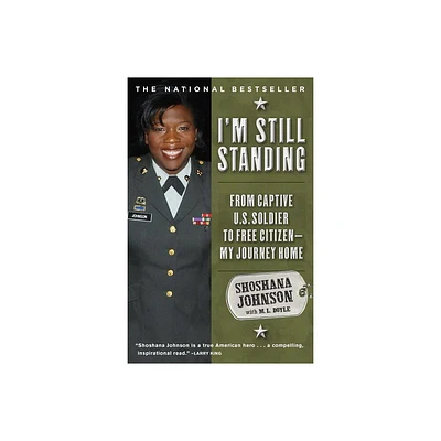 Im Still Standing - by Shoshana Johnson (Paperback)