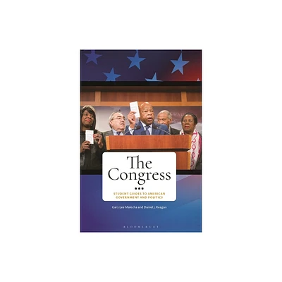 The Congress - (Student Guides to American Government and Politics) by Gary Lee Malecha & Daniel J Reagan (Paperback)