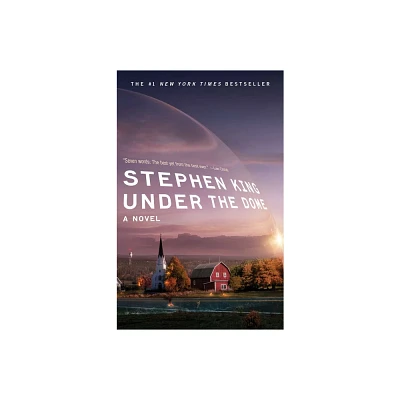 Under the Dome (Reprint) (Paperback) by Stephen King