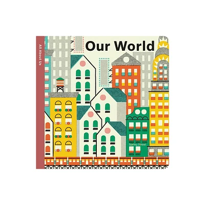 Spring Street All about Us: Our World - by Boxer Books (Board Book)