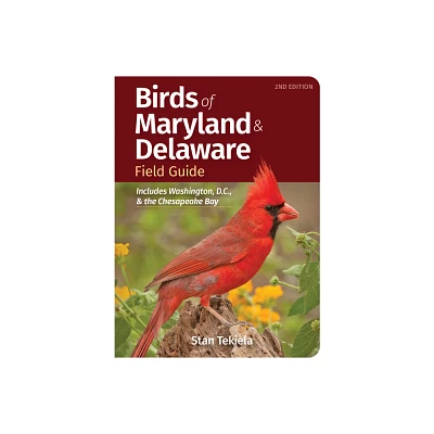 Birds of Maryland & Delaware Field Guide - (Bird Identification Guides) 2nd Edition by Stan Tekiela (Paperback)