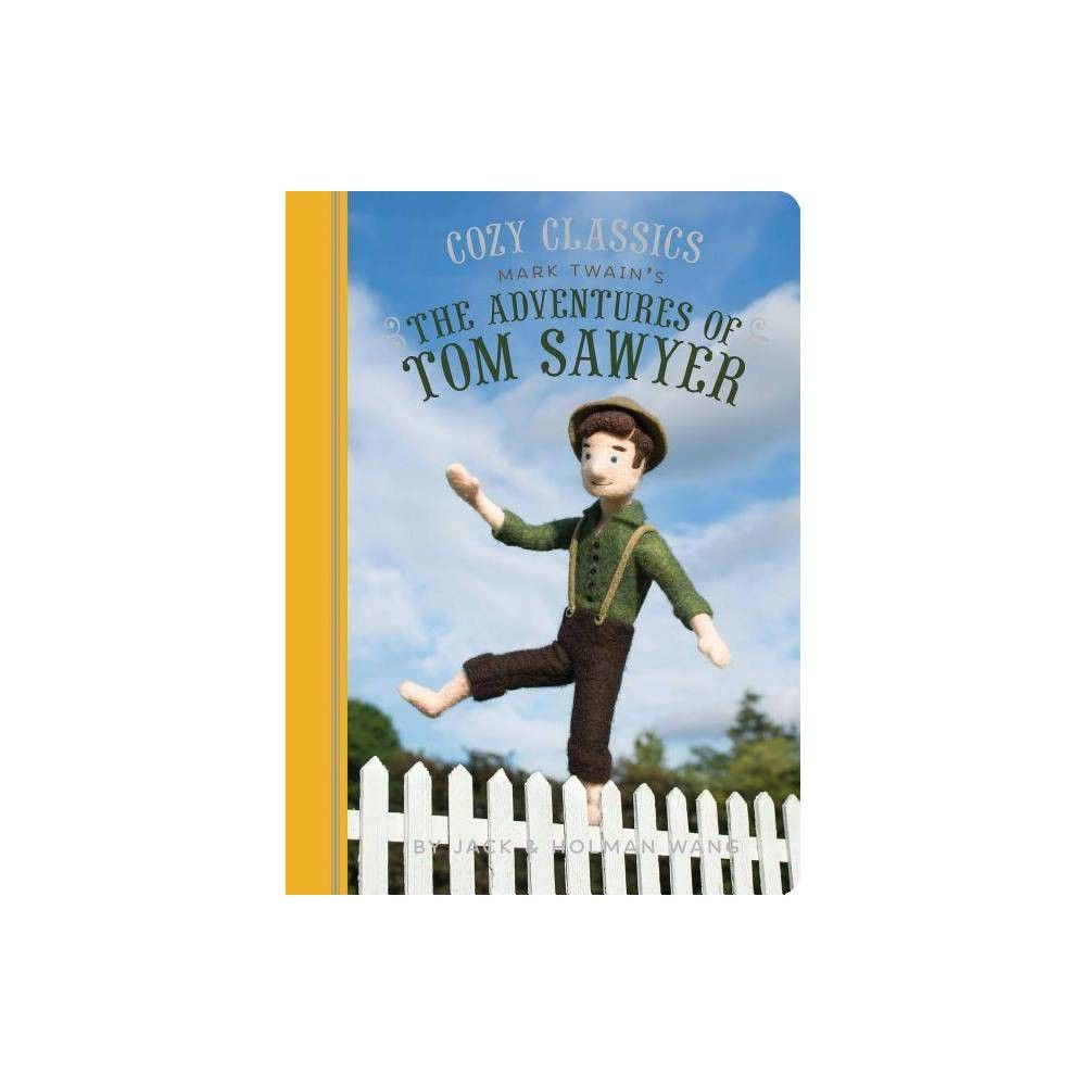 Star Wars Cozy Classics: The Adventures of Tom Sawyer - by Jack Wang &  Holman Wang (Board Book)