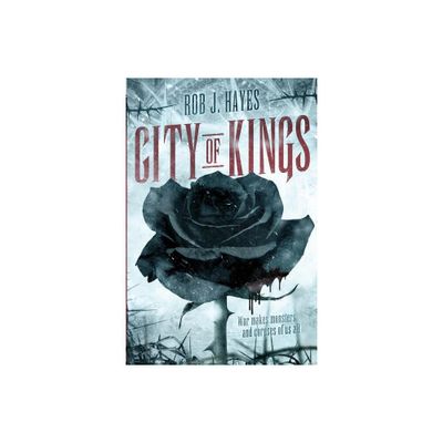 City of Kings - by Rob J Hayes (Paperback)