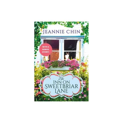 The Inn on Sweetbriar Lane - (Blue Cedar Falls) by Jeannie Chin (Paperback)