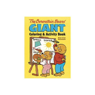 The Berenstain Bears Giant Coloring and Activity Book - (Dover Kids Activity Books) by Jan Berenstain & Stan Berenstain (Paperback)