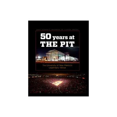 Fifty Years at the Pit - by Gary Herron (Hardcover)