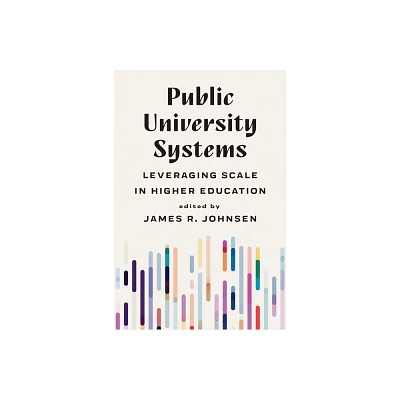 Public University Systems - by James R Johnsen (Hardcover)