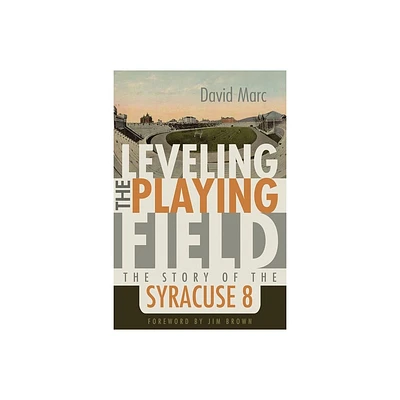 Leveling the Playing Field - (Sports and Entertainment) by David Marc (Paperback)