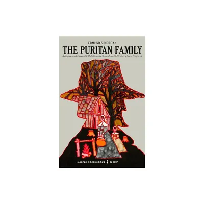 Puritan Family - by Edmund S Morgan (Paperback)