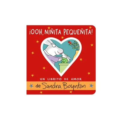 Ooh, Niita Pequeita! (Ooo, Baby Baby!) - by Sandra Boynton (Board Book)