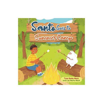 Santo Goes to Summer Camp (Santo & Sheepy Series) - Large Print by Tony Santo Mack & Luz Maria Mack (Paperback)