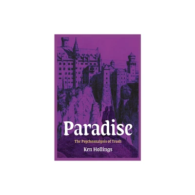 Paradise, Volume 3 - by Ken Hollings (Paperback)