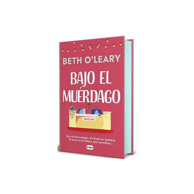 Bajo El Murdago / The Wake-Up Call - by Beth OLeary (Paperback)