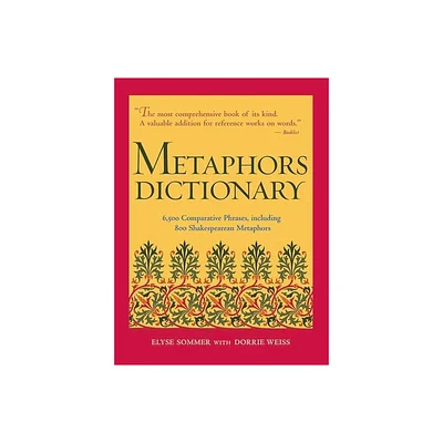 Metaphors Dictionary - by Elyse Sommer (Hardcover)