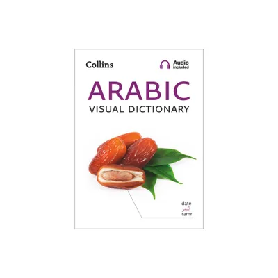 Collins Arabic Visual Dictionary - (Collins Visual Dictionaries) by Collins Dictionaries (Paperback)