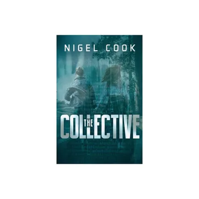 The Collective - by Nigel Cook (Paperback)