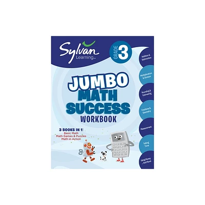 3rd Grade Jumbo Math Success Workbook - (Sylvan Math Jumbo Workbooks) by Sylvan Learning (Paperback)